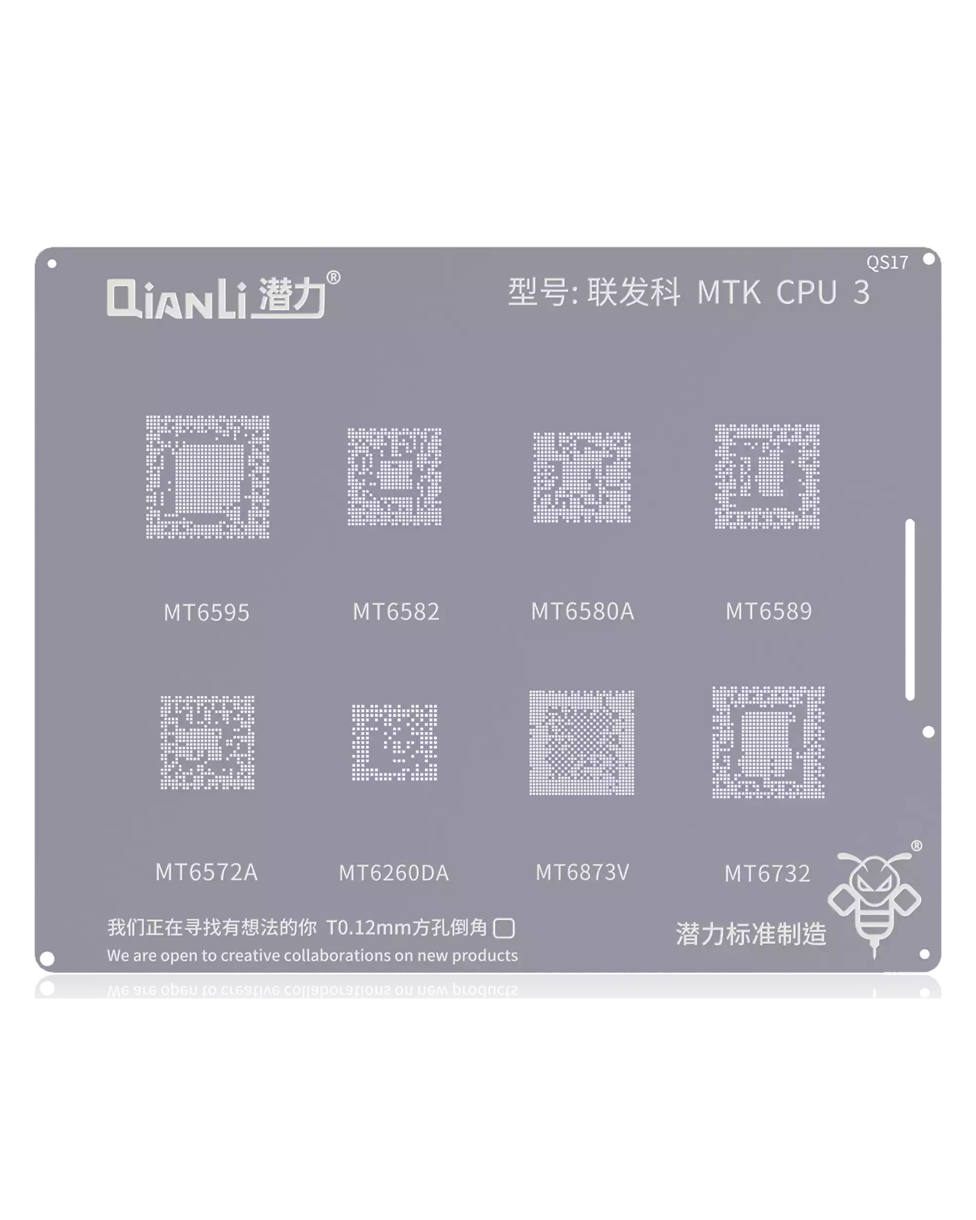 Bumblebee Stencil (QS17) MTK CPU3 (Qianli) MT6595 / MT6582 / MT6580A / MT6589 / MT6572A / MT6260DA / MT6873V / MT6732