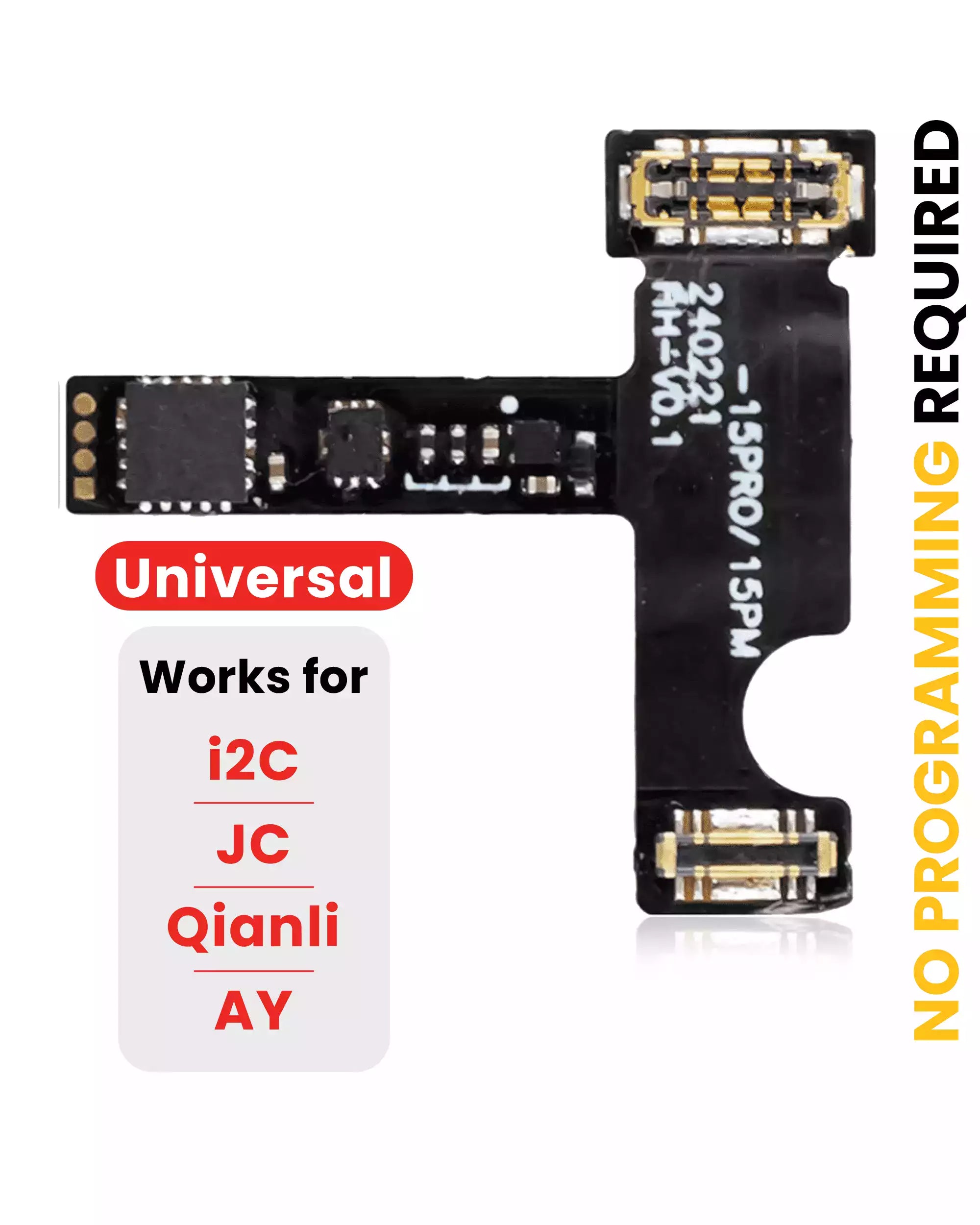 Pre-programmed Universal Battery Tag-On Flex (solderless) for iPhone 15 Pro / 15 Pro Max (with I2C, JCID, Qianli)